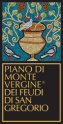 Taurasi Riserva Piano di Montevergine - Feudi di San Gregorio