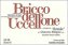 Barbera d'Asti Bricco dell' Uccellone - Braida