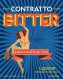 Bitter - Contratto