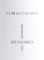 Messorio - Le Macchiole