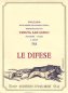 Le Difese - Tenuta San Guido